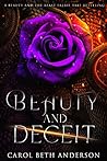 Beauty and Deceit...