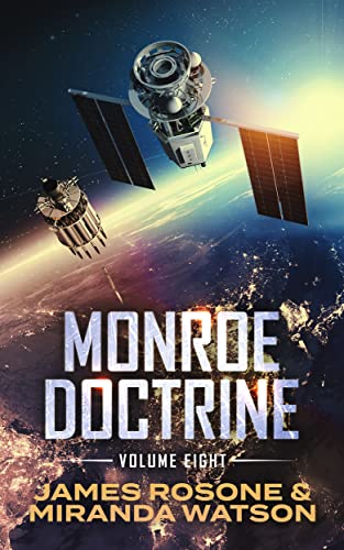 Monroe Doctrine: Volume VIII (Monroe Doctrine #8)
