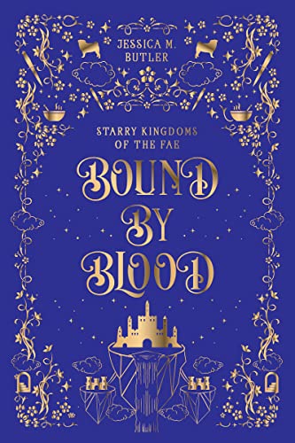 Bound by Blood (Starry Kingdoms of the Fae)