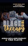 Black Girl Therap...