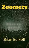 Zoomers: A manual...