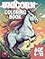 Unicorn Coloring Book: Expl...