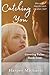 Catching You: Growing Pains Book Four