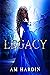 Legacy (Last Princess #2)