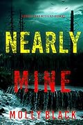Nearly Mine (Grace Ford, #1)