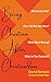 Being Christian After Christendom: Where Are We? How Did We Get Here? What Went Wrong? What Is the Solution?