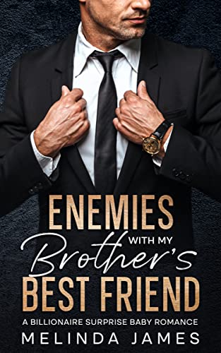 Enemies with My Brother's Best Friend (Kindle Edition)