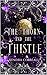 The Thorn and the Thistle by Kendra Corbeau