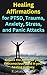 Healing Affirmations for PTSD, Trauma, Anxiety, Stress, and P... by Ecstatic Press