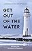Get Out Of The Water by Michael Diaz