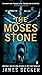 The Moses Stone (Chris Bronson, #2)
