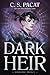 Dark Heir by C.S. Pacat Dark Heir by C.S. Pacat