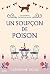 Un soupçon de poison