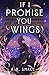 If I Promise You Wings