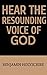 Hear the Resounding Voice of God by Benjamin Holyscribe