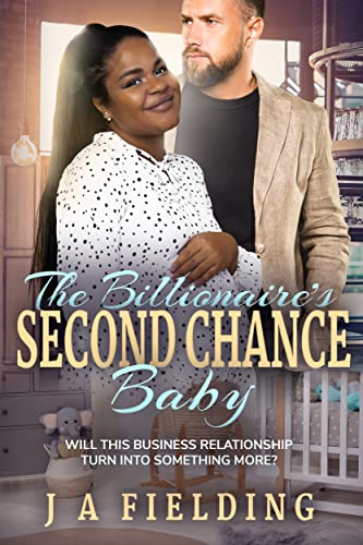 The Billionaire’s Second Chance Baby (Kindle Edition)