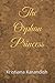 The Orphan Princess (Story Club presents Young Authors)