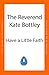 Have A Little Faith by Kate Bottley