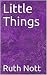 Little Things