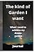 The Kind of Garden I Want: ...