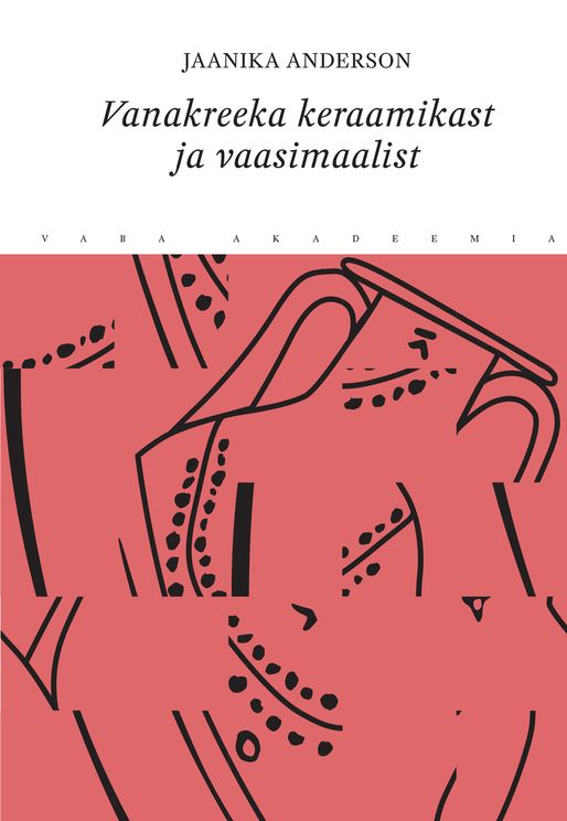 Vanakreeka keraamikast ja vaasimaalist (Paperback)