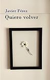 Quiero Volver (Spanish Edition)