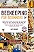 Beekeeping for Beginners by Alex Burns