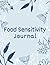 Food Sensitivity Journal: Food Diary and Symptom Tracker, Food Allergy Logbook, Daily Food Sensitivity Journal, Log For Tracking Food Allergies, Food Journal For Intolerance and IBD