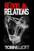 Blood Relations: The Fifth Book of the Aphotic