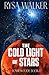 The Cold Light of Stars (The Icarus Code: A Sci-Fi Thriller)
