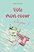 Vole mon coeur si tu peux ! (French Edition)