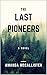 The Last Pioneers by Amanda  McCallister
