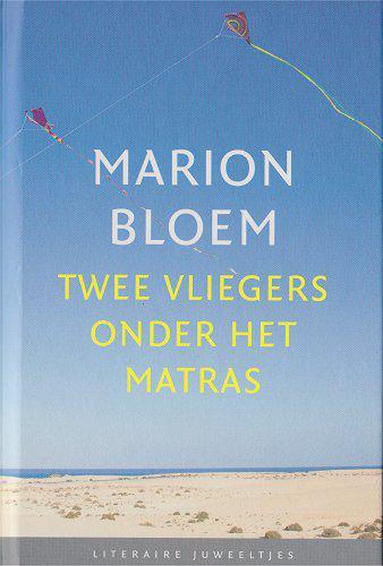 Twee vliegers onder het matras (Hardcover)