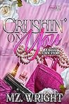 Crushin' On You :...