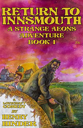 Return to Innsmouth: A Lovecraft Comedy Novella (Strange Aeons Book 1)