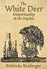 The White Deer: E...