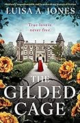 The Gilded Cage