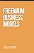 Freemium Business Models by Daniel Pereira