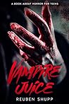 Vampire Juice: A ...