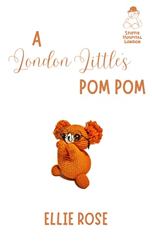 A London Little's Pom Pom (Stuffie Hospital London #6)