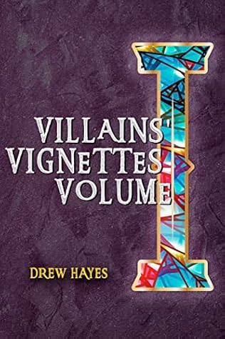 Villain's Vignettes: Volume 1 (Villains' Code)