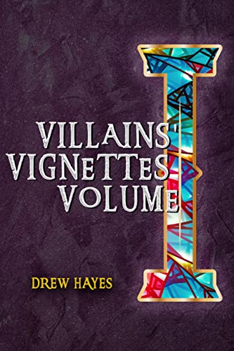 Villain's Vignettes: Volume 1 (Villains' Code)
