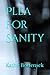 Plea For Sanity by Kathy Bottensek