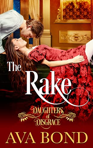 The Rake (Daughters of Dishonour #1)