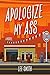 Apologize My Ass