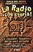 La radio ... che storia! I racconti inauditi delle voci private
