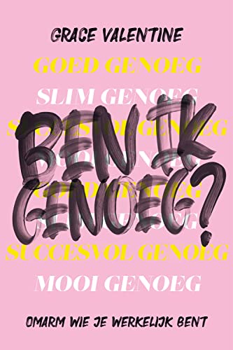 Ben ik genoeg? (Dutch Edition)