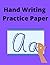 Handwriting Practice Paper:...