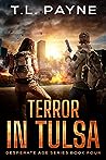 Trouble in Tulsa: (Desperate Age Series, Book 4)