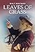 Leaves of Grass by Walt Whitman